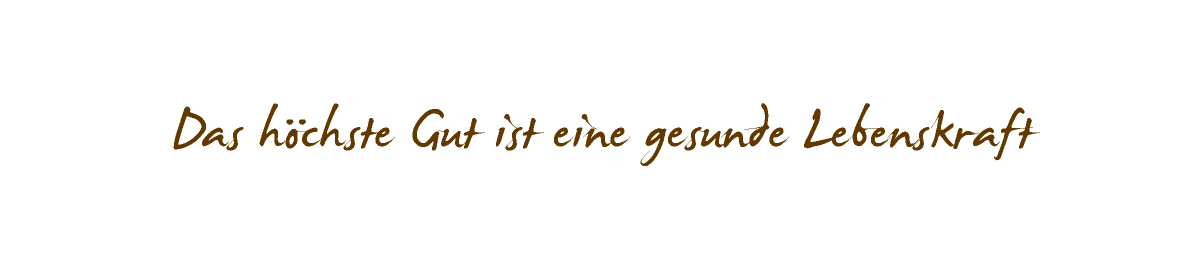 Zitat - Das höchste Gut ... (Alt)
